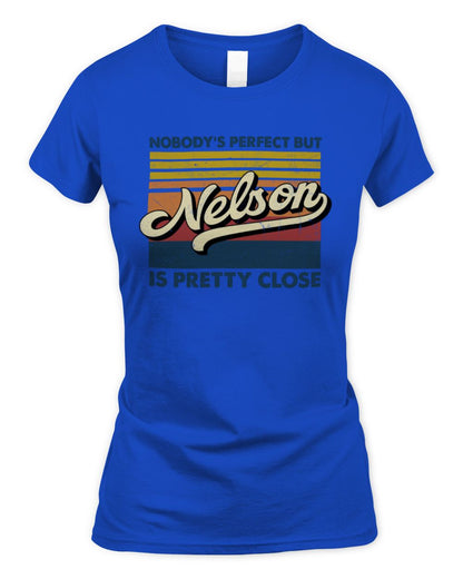 Nobody's Perfect But Your Name Is Pretty Close Retro Shirt NELSON M1-65 / Women's Standard T-Shirt / royal