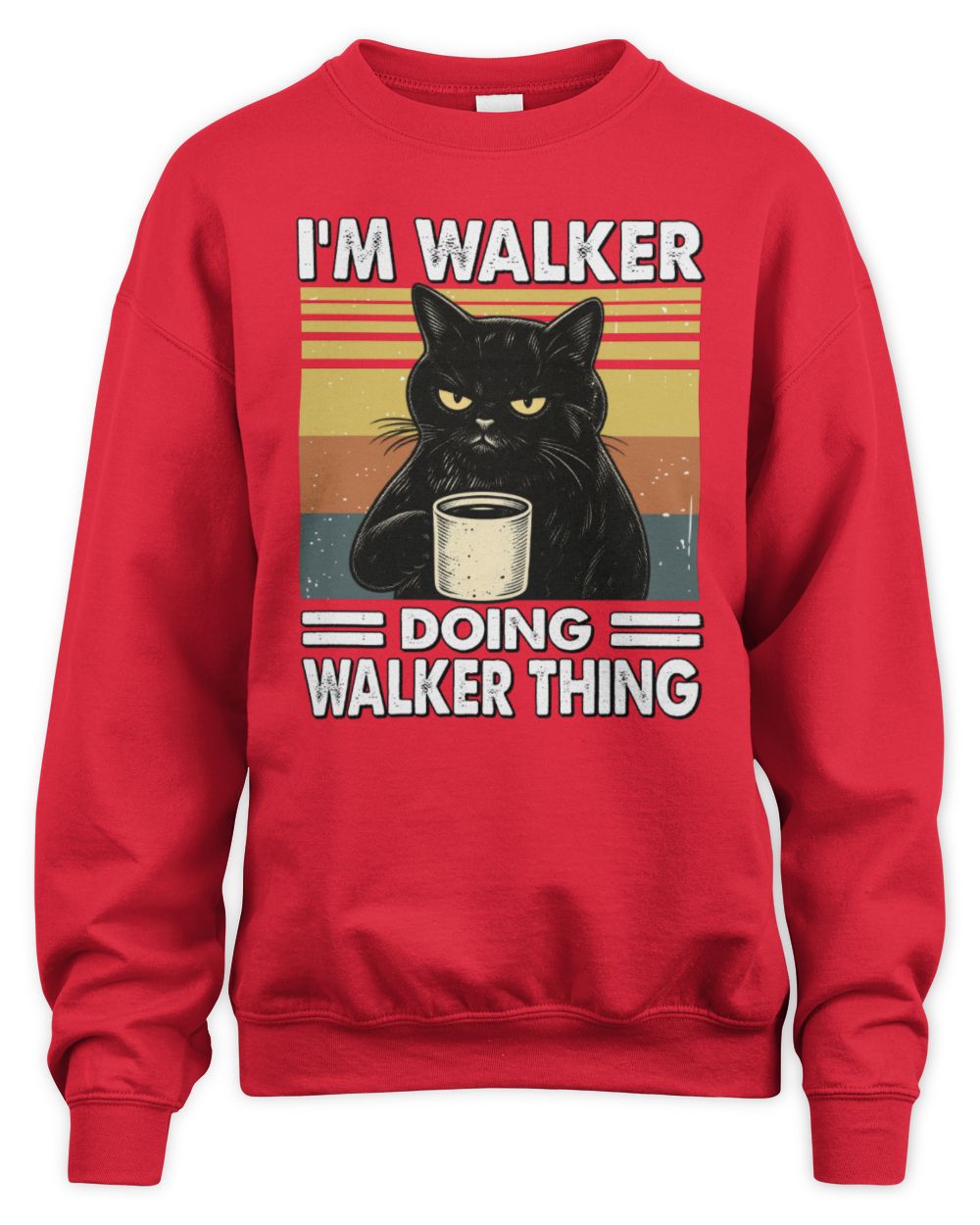 I'm Name Doing Name Thing Grumpy Black Cat Shirt WALKER M1-79 / Unisex Sweatshirt / red