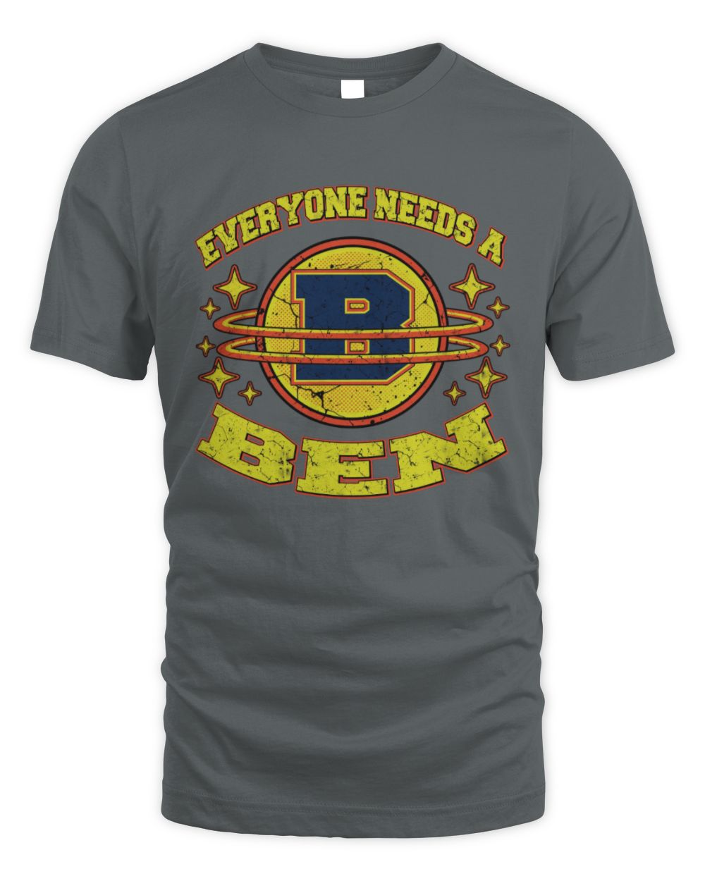 Everyone Needs a Your Name Shirt BEN M1-76 / Unisex Standard T-Shirt / charcoal