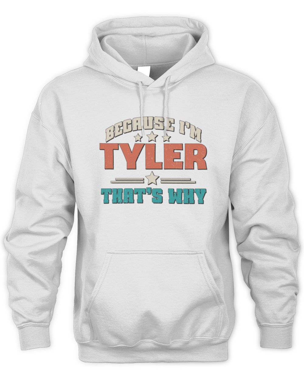Because I'm Name That's Why Personalized Retro Shirt TYLER-49 / Unisex Hoodie / white