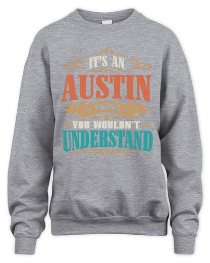 It’s a Name Thing Personalized Retro T-Shirt AUSTIN M1-47 / Unisex Sweatshirt / sport grey