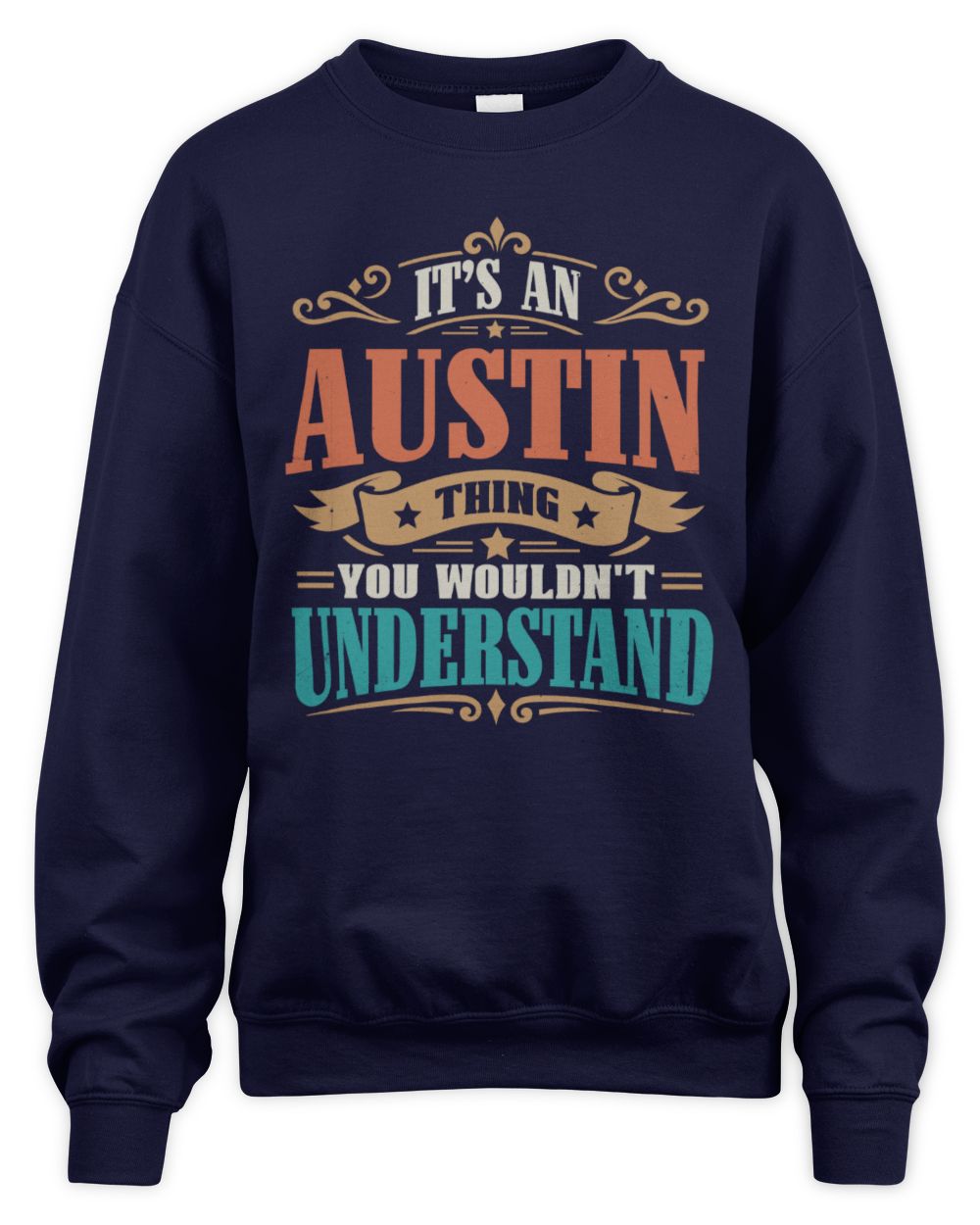 It’s a Name Thing Personalized Retro T-Shirt AUSTIN M1-47 / Unisex Sweatshirt / navy