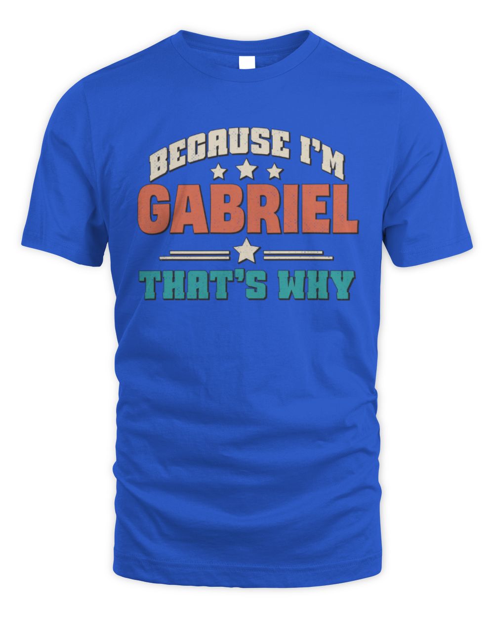Because I'm Name That's Why Personalized Retro Shirt GABRIEL-49 / Unisex Standard T-Shirt / royal
