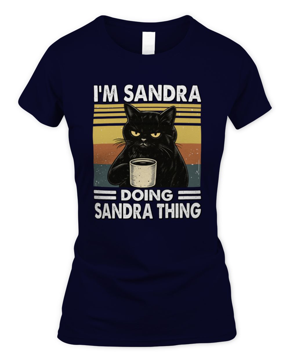 I'm Name Doing Name Thing Grumpy Black Cat Shirt SANDRA M1-79 / Women's Standard T-Shirt / navy