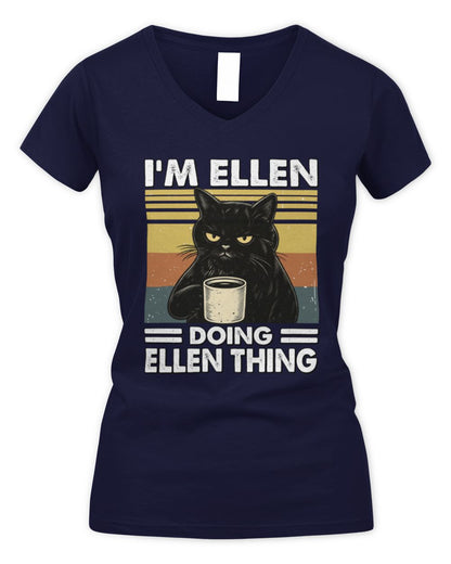 I'm Name Doing Name Thing Grumpy Black Cat Shirt ELLEN M1-79 / Women's V-Neck T-Shirt / navy