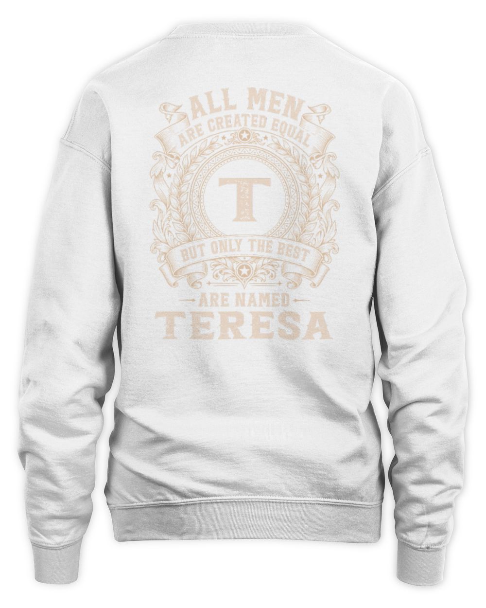 All Men Are Created Equal Cool Logo Shirt TERESA M1-60 / Unisex Sweatshirt / white