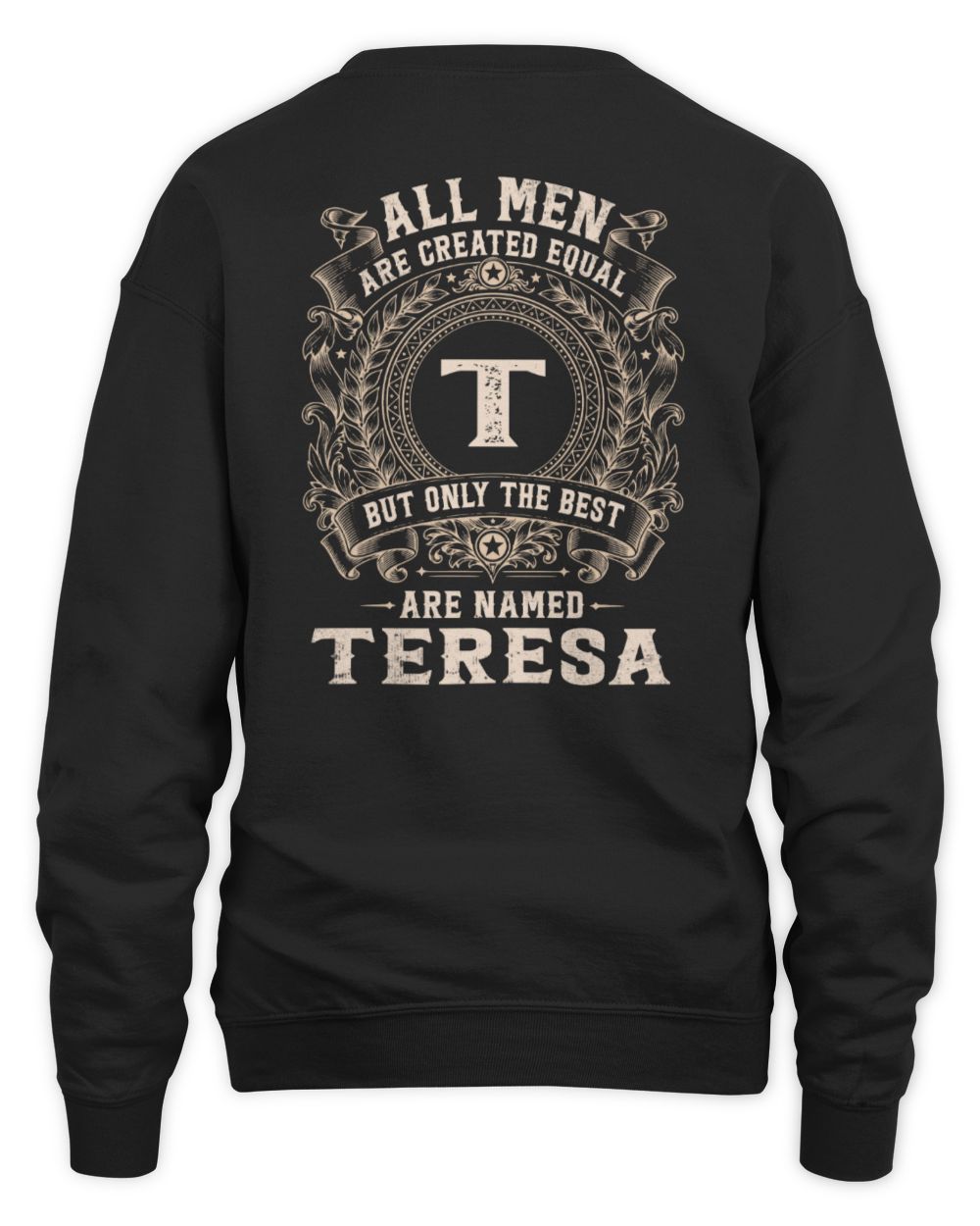 All Men Are Created Equal Cool Logo Shirt TERESA M1-60 / Unisex Sweatshirt / black