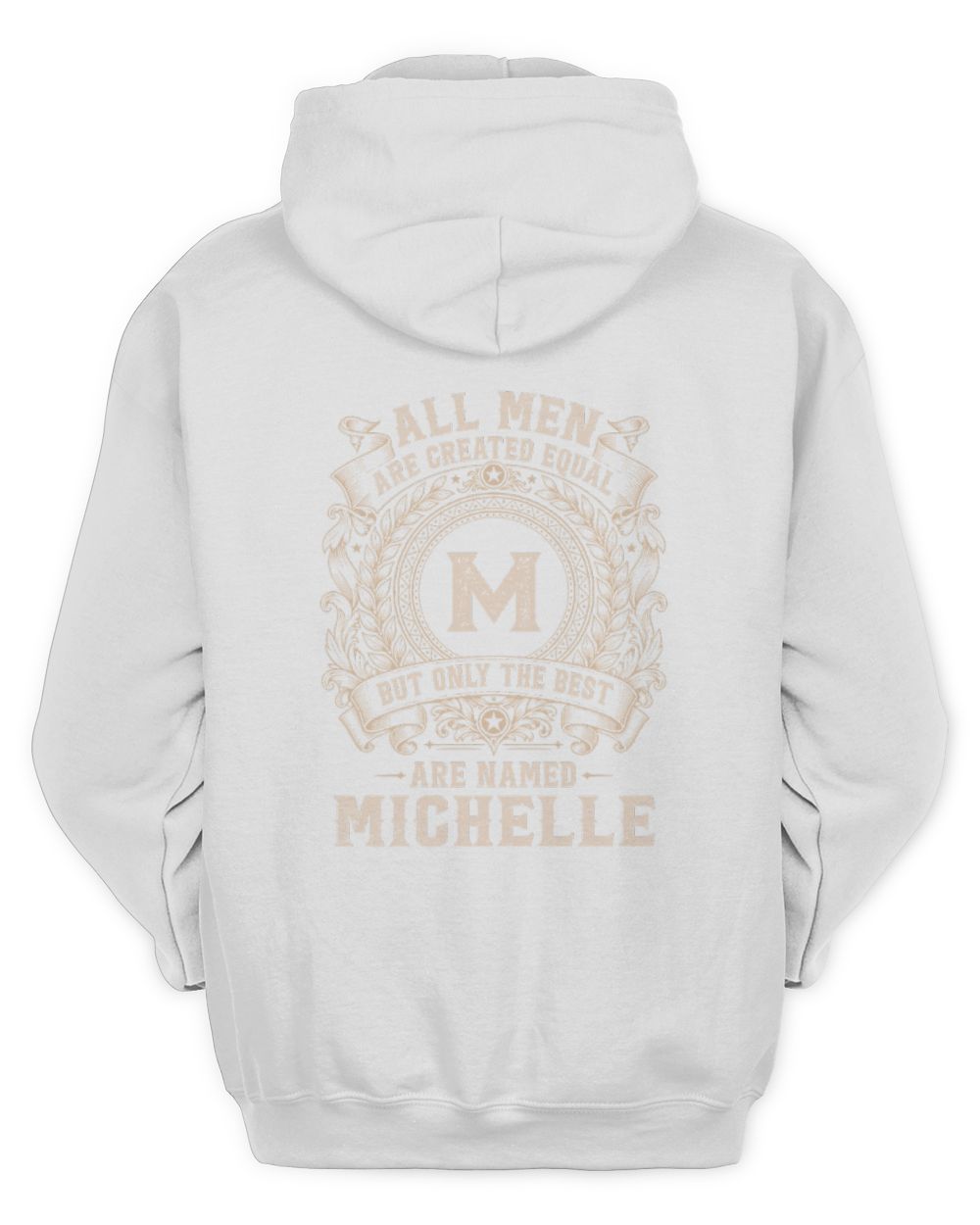 All Men Are Created Equal Cool Logo Shirt MICHELLE M1-60 / Unisex Hoodie / white