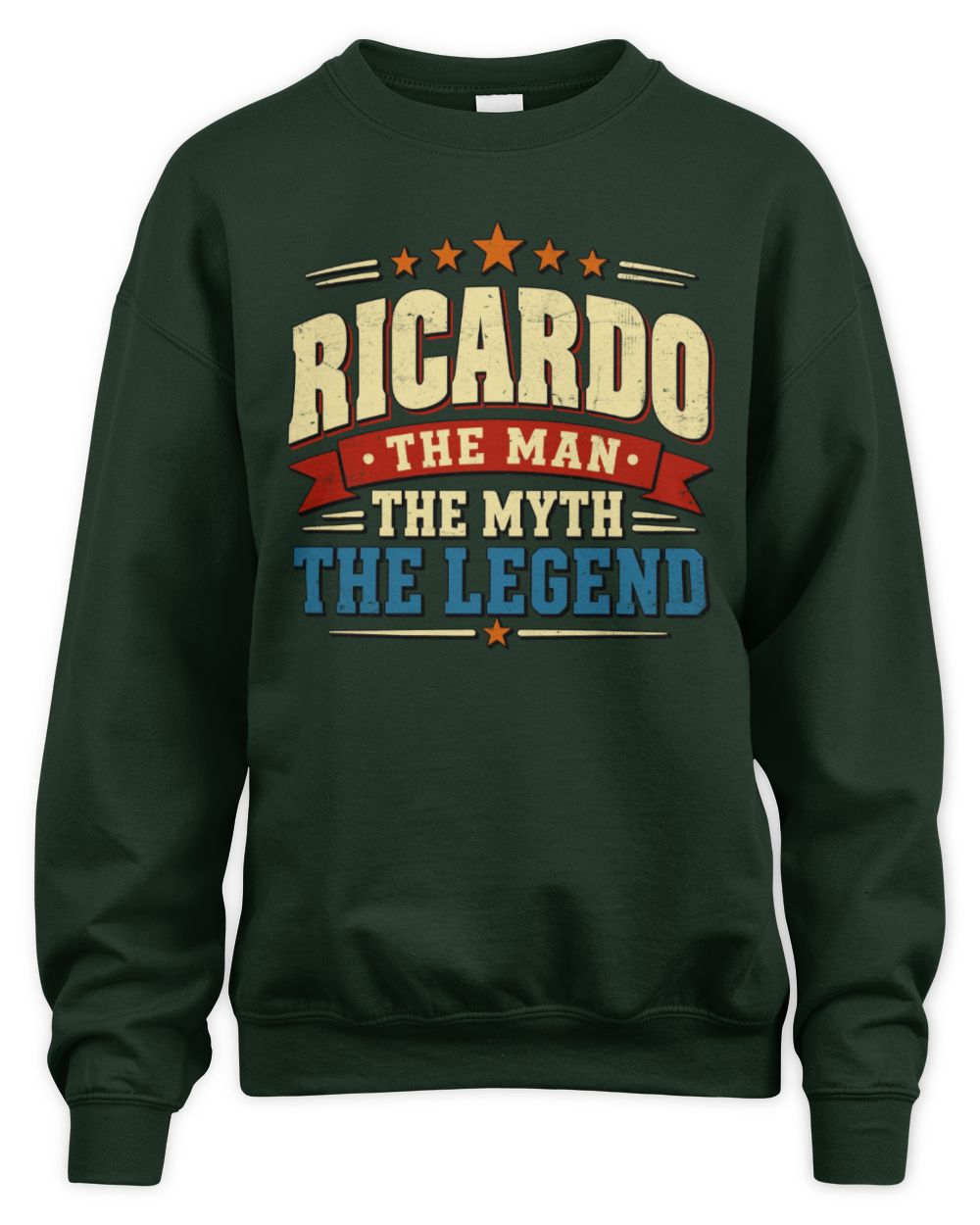 The Man The Myth The Legend Ribbon Vintage T-Shirt RICARDO M1-56 / Unisex Sweatshirt / forest green