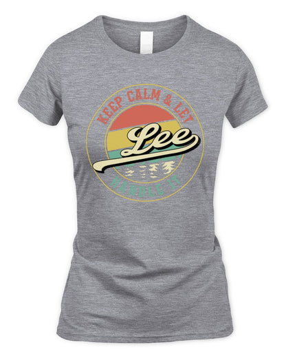 Keep Calm Let Your Name Handle It Retro T-Shirt LEE M1-54 / Women's Standard T-Shirt / sport grey
