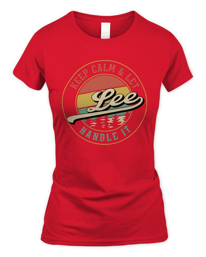 Keep Calm Let Your Name Handle It Retro T-Shirt LEE M1-54 / Women's Standard T-Shirt / red