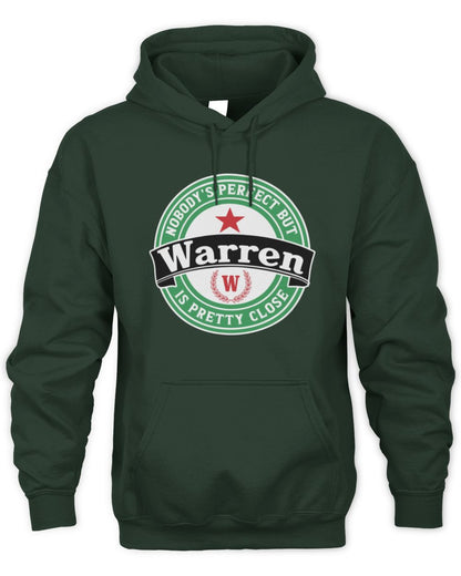 Nobody's Perfect But Your Name Is Pretty Close Heineken Beer T-Shirt WARREN M1-S85 / Unisex Hoodie / forest green