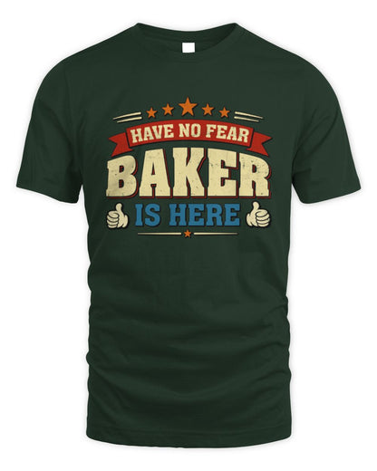 Have No Fear Your Name Is Here Cool Graphic T-Shirt BAKER M1-71 / Unisex Standard T-Shirt / forest green