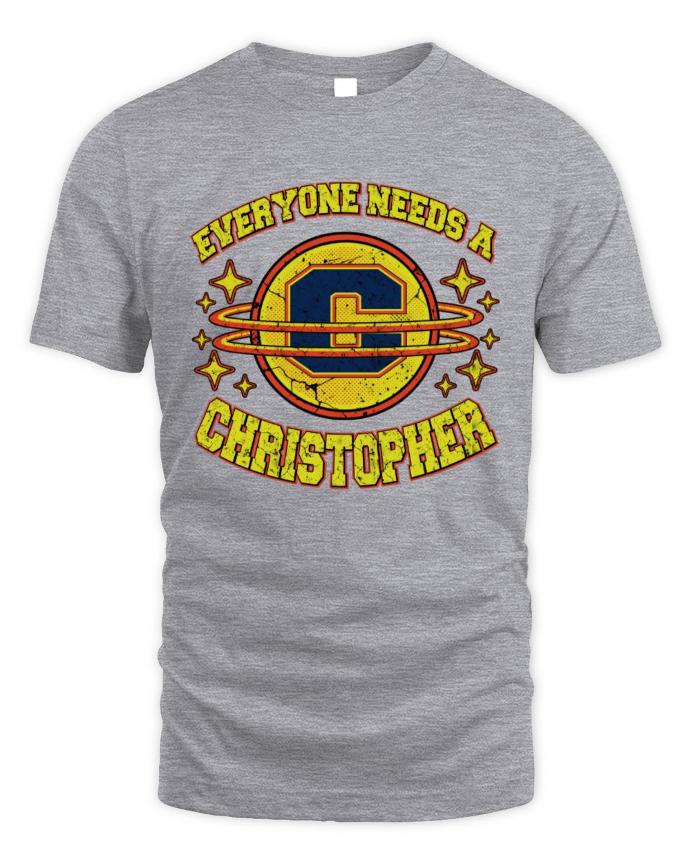 Everyone Needs a Your Name Shirt CHRISTOPHER M1-76 / Unisex Standard T-Shirt / sport grey
