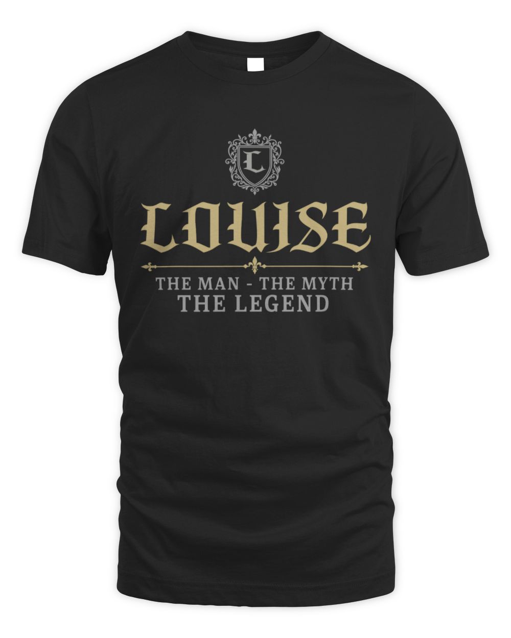The Man The Myth The Legend Western Shirt LOUISE M1-78 / Unisex Standard T-Shirt / black