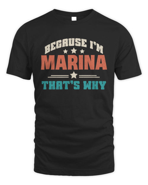 Because I'm Name That's Why Personalized Retro Shirt MARINA-49 / Unisex Standard T-Shirt / black