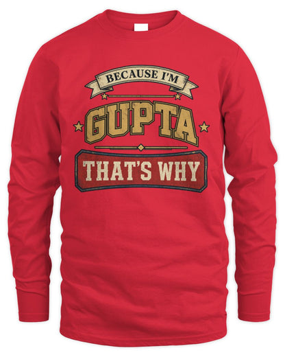 Because I'm Name That's Why Americana T-Shirt GUPTA M1-S88 / Men's Long Sleeved T-Shirt / red