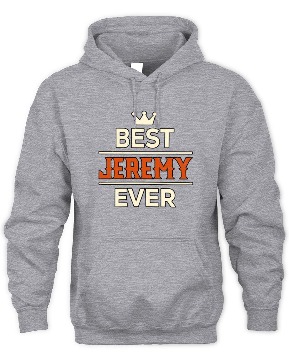 Best Your Name With Crown Shirt JEREMY M1-59 / Unisex Hoodie / sport grey