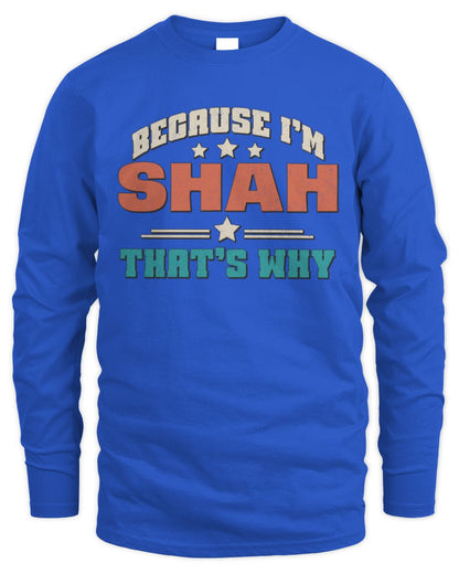 Because I'm Name That's Why Personalized Retro Shirt SHAH-49 / Men's Long Sleeved T-Shirt / royal