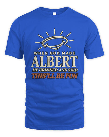 When God Made Your Name Funny Western T-Shirt T-Shirt ALBERT M1-S82 / Unisex Standard T-Shirt / royal