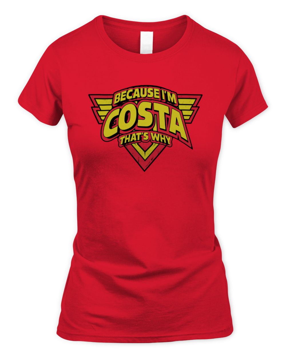 Because I'm Name That's Why Red and Yellow Logo Graphic T-Shirt COSTA M1-75 / Women's Standard T-Shirt / red