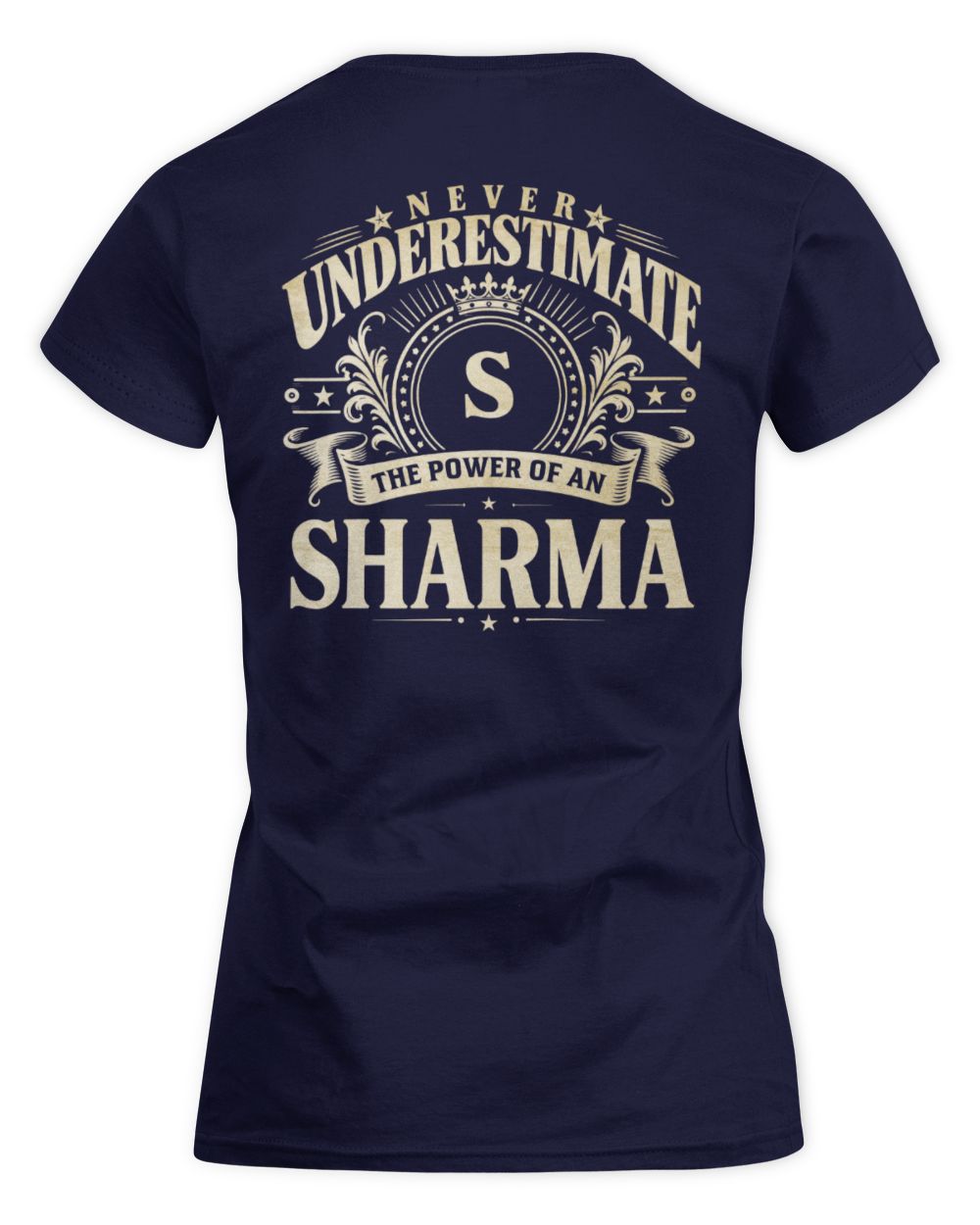 Never Underestimate Your Name Luxury Logo Shirt SHARMA M1-63 / Women's Standard T-Shirt / navy