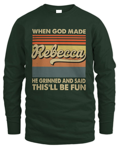 When God Made Your Name He Grinned Vintage T-Shirt REBECCA M1-55 / Men's Long Sleeved T-Shirt / forest green