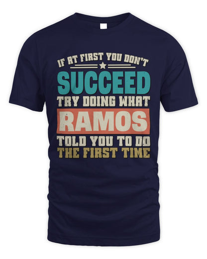 If at First You Don't Succeed Funny Vintage Shirt RAMOS M1-53 / Unisex Standard T-Shirt / navy