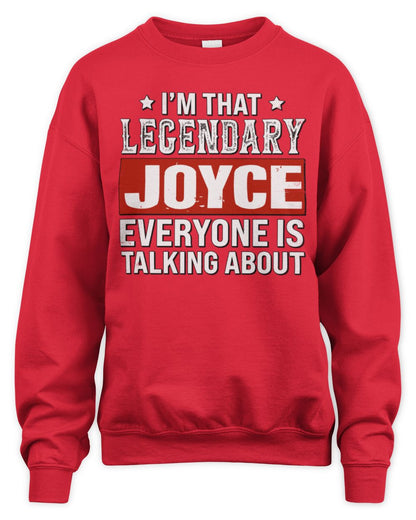 I'm That Legendary Name Everyone Is Talking About Funny Graphic T-Shirt JOYCE M1-73 / Unisex Sweatshirt / red