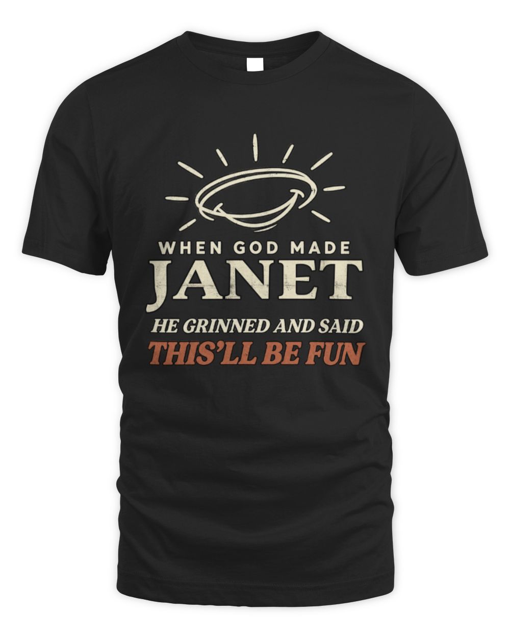 When God Made Your Name Funny Western T-Shirt T-Shirt JANET M1-S82 / Unisex Standard T-Shirt / black