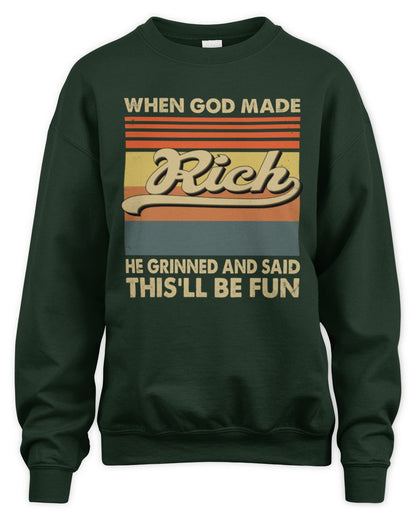 When God Made Your Name He Grinned Vintage T-Shirt RICH M1-55 / Unisex Sweatshirt / forest green