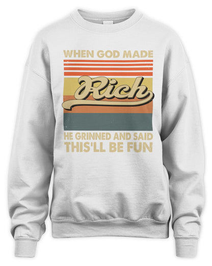 When God Made Your Name He Grinned Vintage T-Shirt RICH M1-55 / Unisex Sweatshirt / white