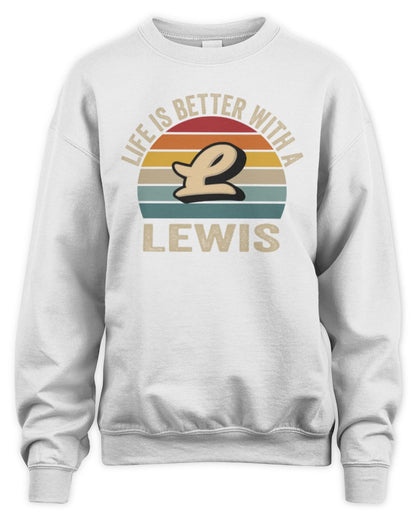 Life Is Better with Name Vintage Sun Shirt LEWIS M1-50 / Unisex Sweatshirt / white