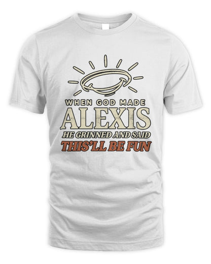 When God Made Your Name Funny Western T-Shirt T-Shirt ALEXIS M1-S82 / Unisex Standard T-Shirt / white