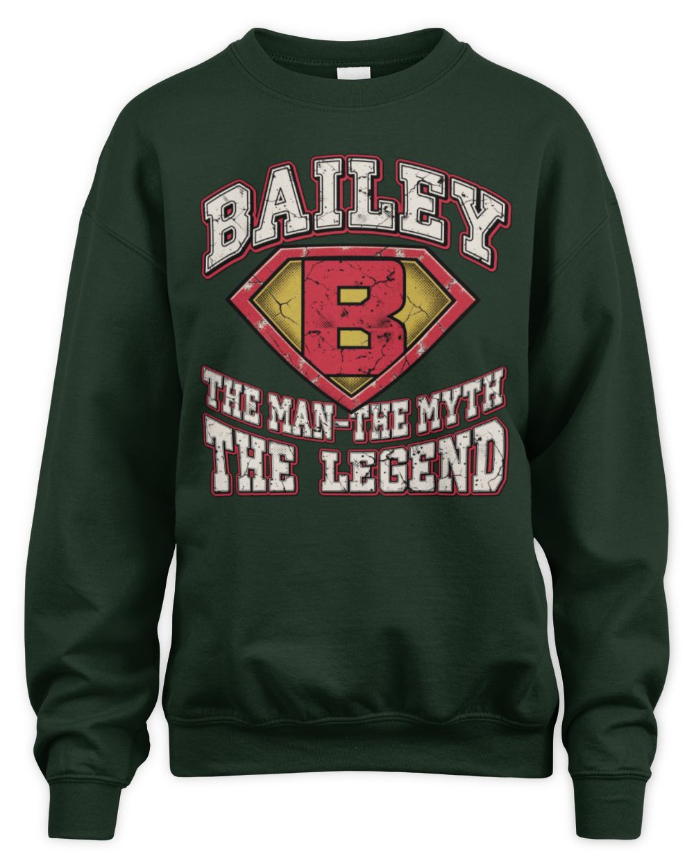The Man The Myth The Legend Superman Graphic T-Shirt BAILEY M1-74 / Unisex Sweatshirt / forest green