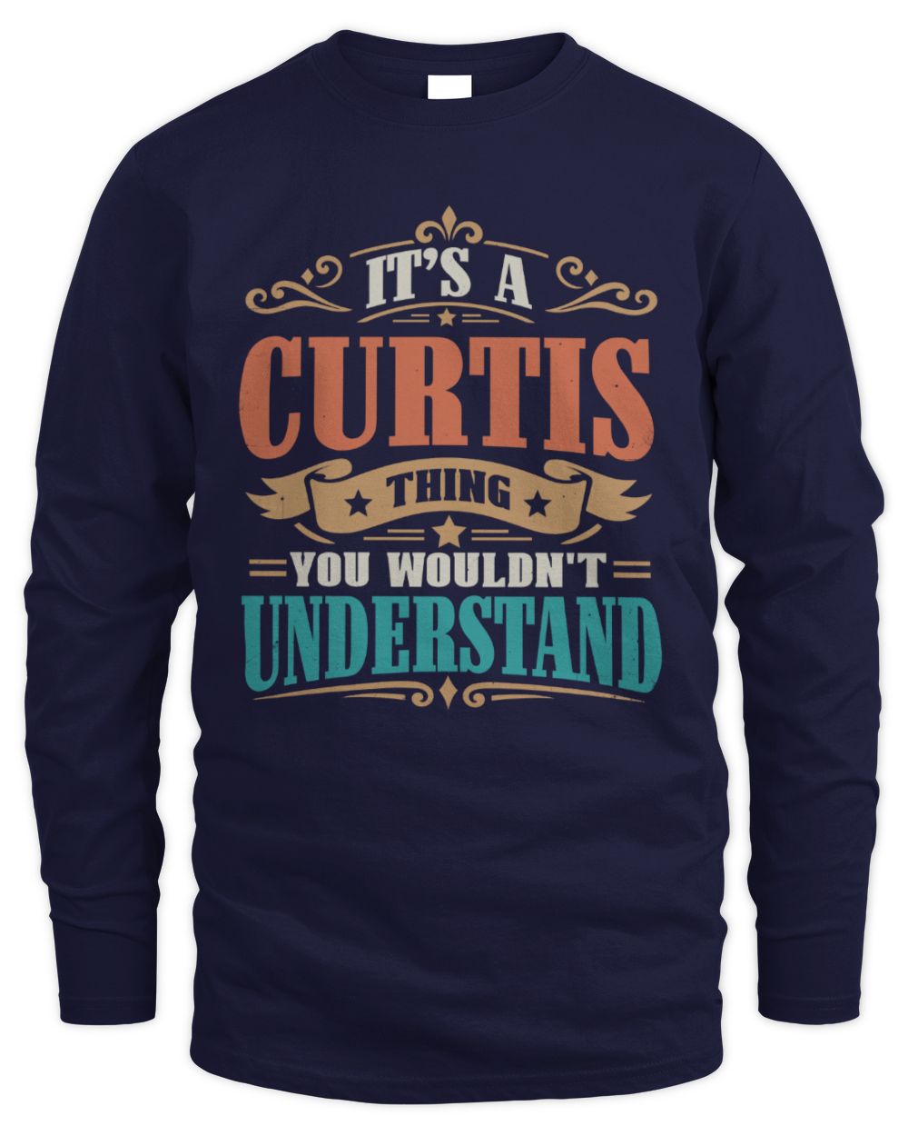 It’s a Name Thing Personalized Retro T-Shirt CURTIS M1-47 / Men's Long Sleeved T-Shirt / navy