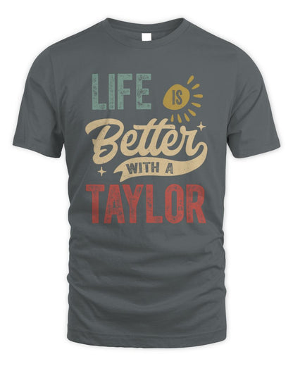 Life Is Better With a Name Personalized Retro T-Shirt TAYLOR-48 / Unisex Standard T-Shirt / charcoal
