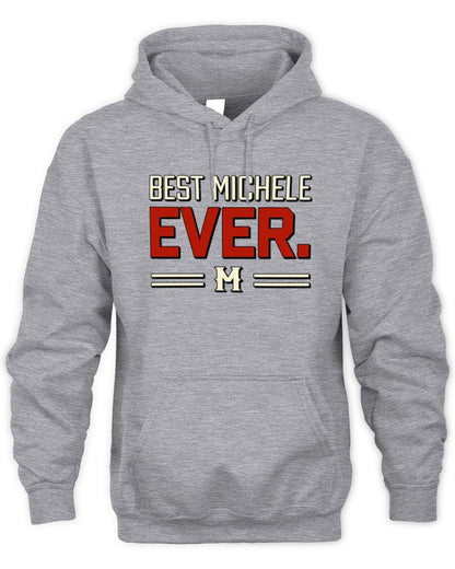 Best Your Name Ever Cool Shirt MICHELE M1-58 / Unisex Hoodie / sport grey