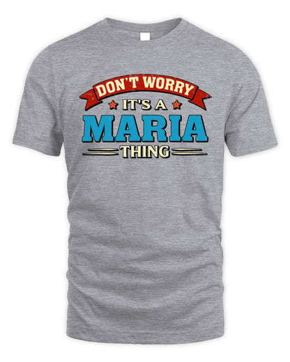 Don't Worry It's a Your Name Thing Funny Retro T-Shirt MARIA M1-57 / Unisex Standard T-Shirt / sport grey